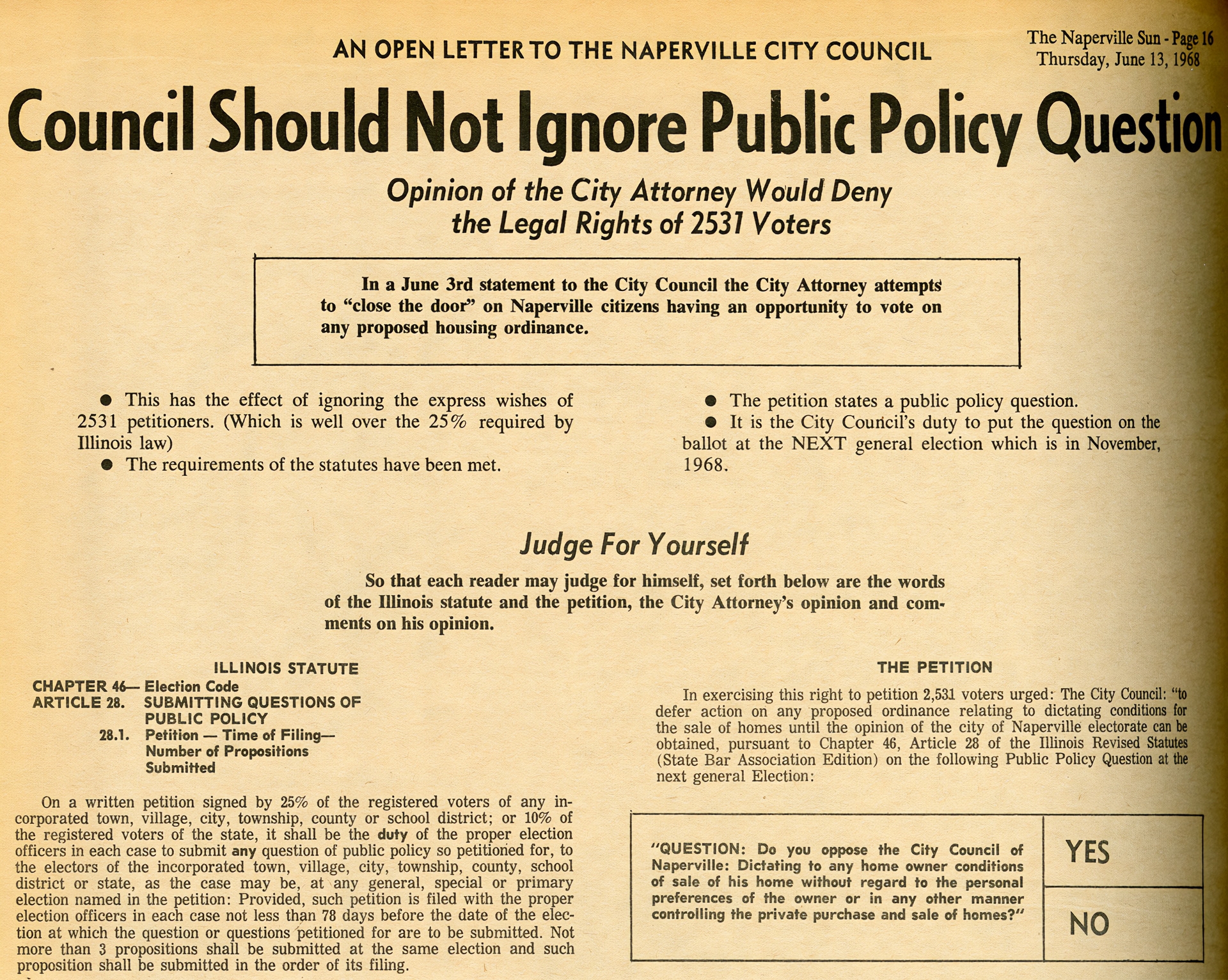 An open letter to City Council asking that the fair housing ordinance be placed on the ballot, published in Naperville Sun on June 13, 1968. The City Attorney rejected this petition and City Council voted 4-1 for fair housing on July 1, 1968.